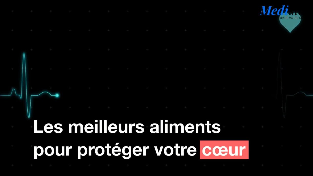 Les meilleurs aliments pour protéger votre coeur