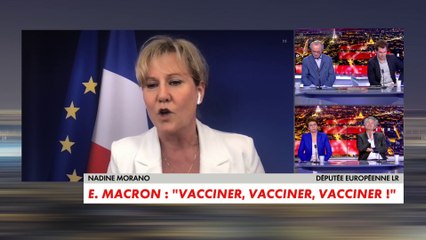 Nadine Morano : «On nous annonce des mesures pour quatre semaines, c’est exactement le retard qu’on a sur la vaccination»