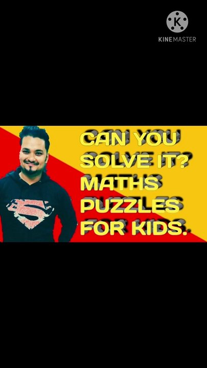 Maths puzzle for kids.Can you solve it?