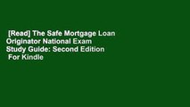[Read] The Safe Mortgage Loan Originator National Exam Study Guide: Second Edition  For Kindle