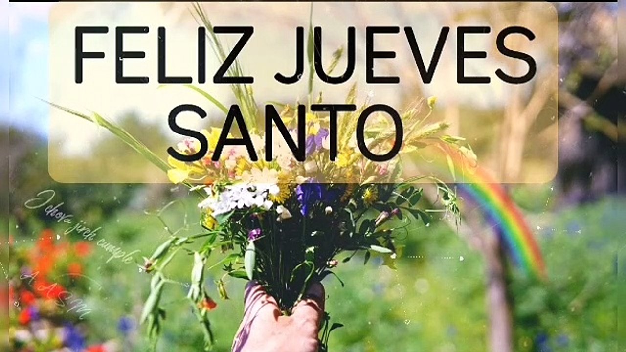 Feliz Jueves santo ♥️