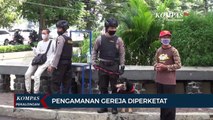 Pasca Bom Bunuh Diri di Makassar, Pengamanan Gereja Diperketat