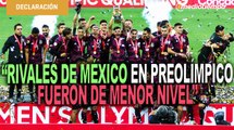 Rivales de México en Preolímpico fueron de menor nivel: Vucetich