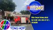 Người đưa tin 24G (18g30 ngày 31/3/2021) - Hỏa hoạn bùng phát tại một căn nhà ở Q.1, TP.HCM