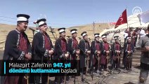 Malazgirt Zaferi'nin 947. yıl dönümü kutlamaları başladı