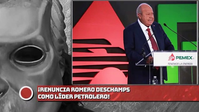 HISTORICO: ¡Renuncia Romero Deschamps como líder petrolero!