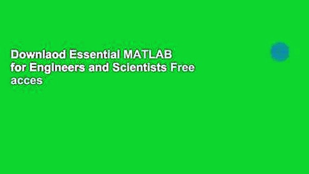 Downlaod Essential MATLAB for Engineers and Scientists Free acces