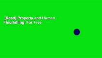 [Read] Property and Human Flourishing  For Free