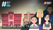 Best Day Ever - Trailer date de sortie