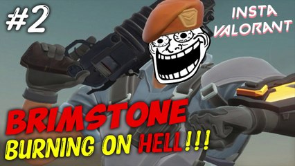 Burning In Hell (Brimstone) - Valorant Funny Moments Short Compilation #2