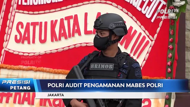 POLRI EVALUASI PENGAMANAN DI MABES POLRI