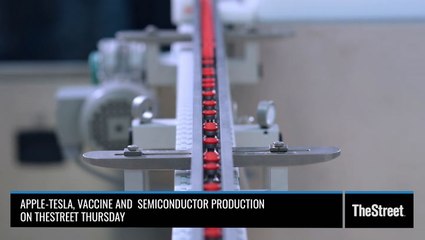 Apple and Tesla, Vaccines and Chipmakers – On TheStreet Thursday