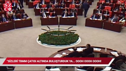 Sizleri TBMM çatısı altında buluşturduk ya... Ooohh ooohh ooohh!