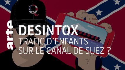 Trafic d’enfants sur le canal de Suez ? | 01/04/2021 | Désintox | ARTE