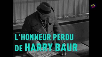 Viva Cinema - "L'honneur perdu de Harry Baur"
