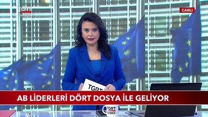 AB Liderleri Dört Dosya İle Geliyor