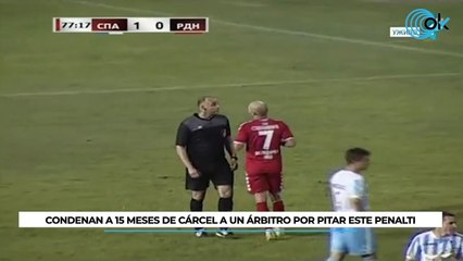 Condenan a 15 meses de cárcel a un árbitro por pitar este penalti