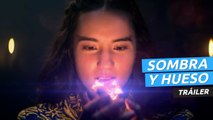 Tráiler de Sombra y hueso, la nueva serie de Netflix basada en el bestseller de Leigh Bardugo