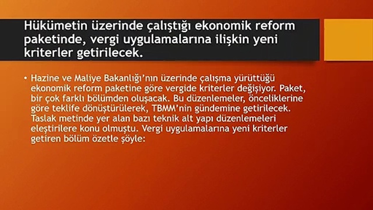 Vergide Kriterler Değişiyor