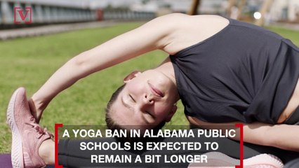 Alabama Stalls On Lifting 28-Year-Old Yoga Ban at Public Schools
