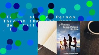 The Developing Person Through the Life Span  Best Sellers Rank : #5