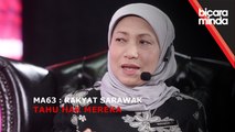 [SHORT] MA63: Rakyat Sarawak tahu hak mereka