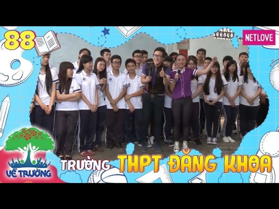 Về Trường - Tập 88: Trường THPT Đăng Khoa