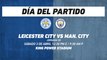 Leicester City vs Manchester City: Premier League