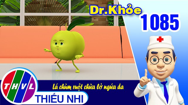 Dr. Khỏe - Tập 1085: Lá chùm ruột chữa lở ngứa da