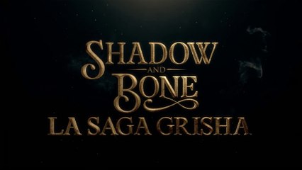 SHADOW AND BONE : La saga Grisha  (2021-) Bande Annonce VF - HD