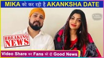 Akanksha Puri Big Revelation on Dating Mika Singh