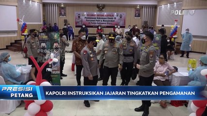 Kapolri Meminta Jajaranya  Untuk Memperketat Keamanan