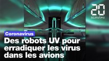 Coronavirus: Des robots UV pour éradiquer les virus dans les avions