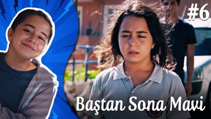 Çocukluk - Baştan Sona Mavi (Part 6)