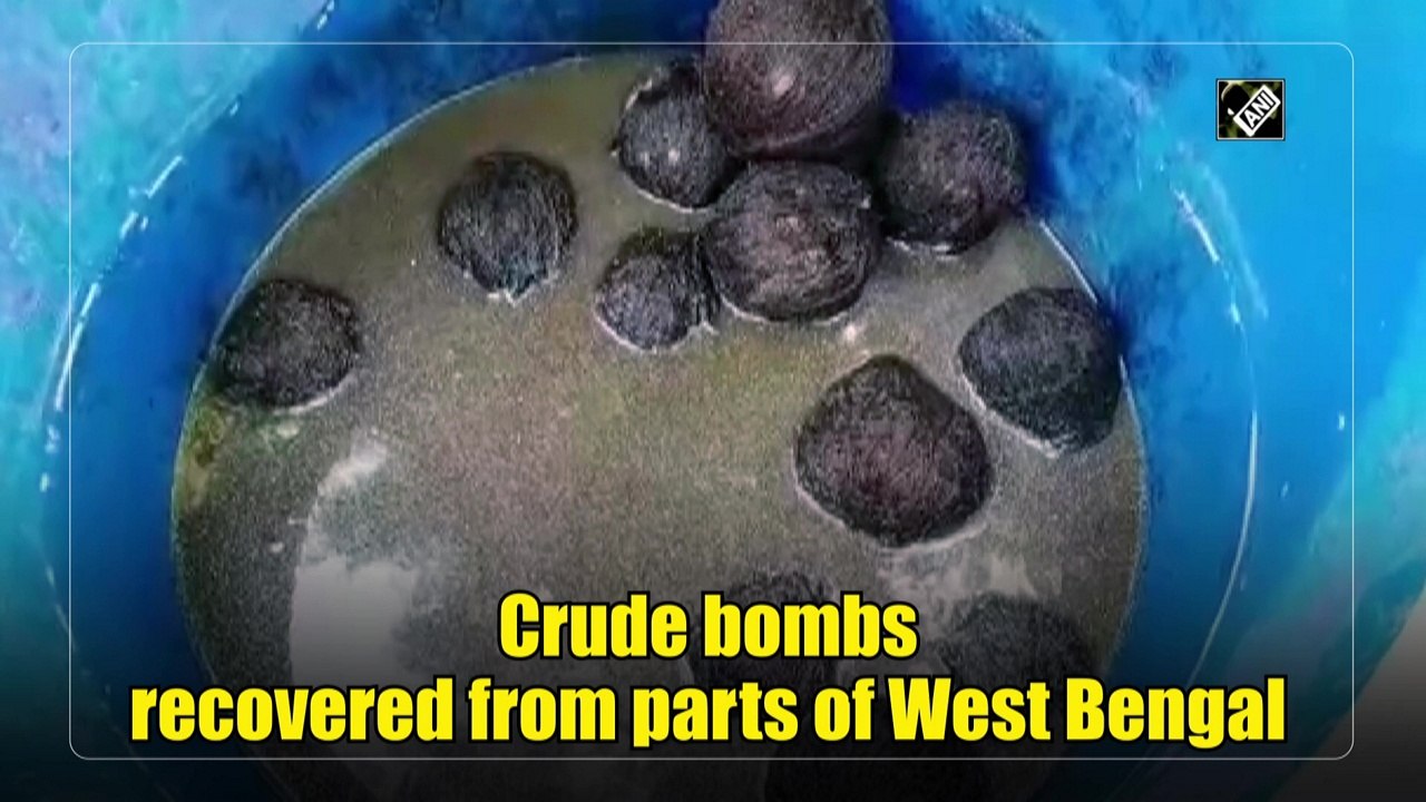 Crude bombs recovered from parts of West Bengal
