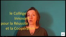 CIRCÉ (pour Collège Innovant pour la Réussite et la Coopération Éducative)