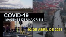 Covid 19 Imágenes de una crisis en el mundo. 2 de abril