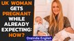 UK woman got pregnant while already 3 weeks pregnant, how did it happen | Oneindia News