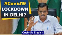 Delhi witnesses spike in Covid-19 cases, Arvind Kejriwal hold meet | Oneindia News