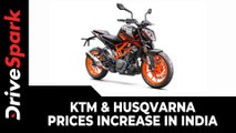KTM & Husqvarna Prices Increase In India | New Prices & Other Details