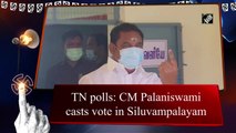 TN polls: CM Palaniswami casts vote in Siluvampalayam