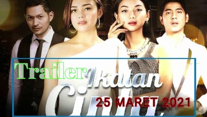 Ikatan Cinta Senin 25 Maret 2021 - Episode 214