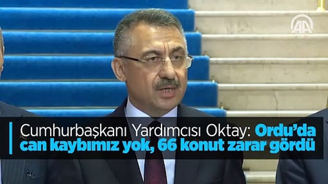 Cumhurbaşkanı Yardımcısı Oktay: Ordu'da can kaybımız yok, 66 konut zarar gördü