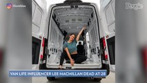 Van Life Influencer Lee MacMillan Dies by Suicide at 28: 'A Magnetic Force of Nature'