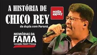 A HISTÓRIA DE CHICO REY