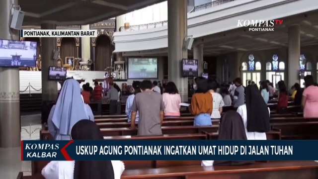 Uskup Agung Pontianak Ingatkan Umat Selalu Hidup di Jalan Tuhan