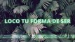 Los Autenticos Decadentes - Loco Tu Forma De Ser (Remix) - Dj Tobi