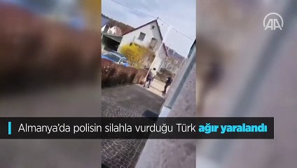 Almanya'da polisin silahla vurduğu Türk ağır yaralandı