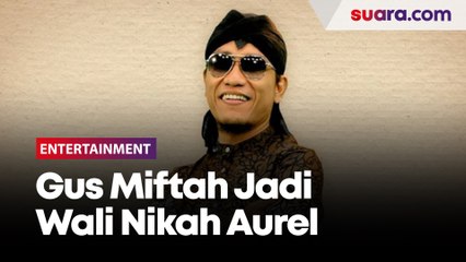 Gugup, Anang Hermansyah Minta Gus Miftah Jadi Wali Nikah Aurel Hermansyah
