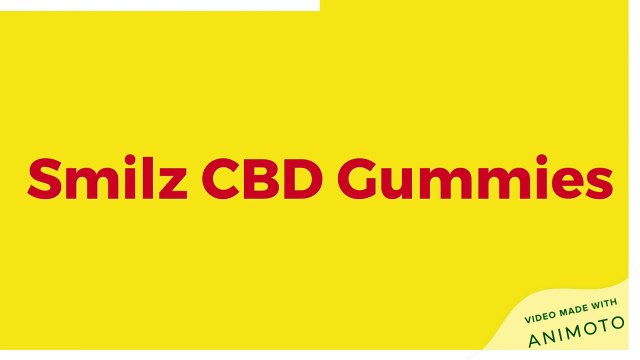 Smilz CBD Gummies - Pain Relief Reviews,Results And Benefits